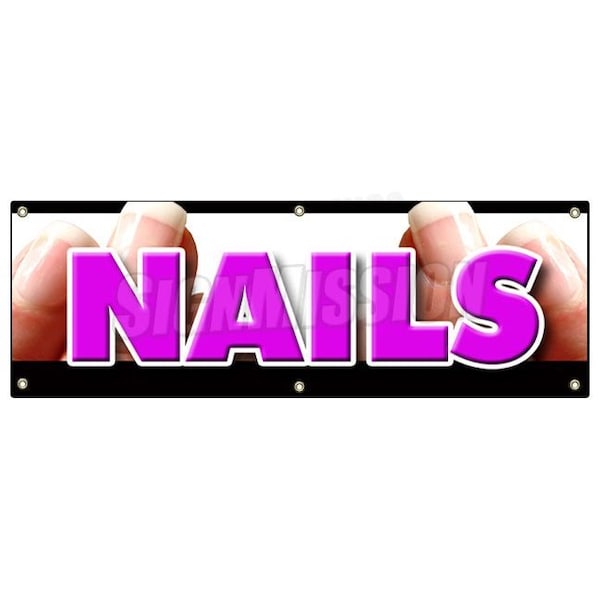Signmission NAILS BANNER SIGN nail salon manicure spa signs manicurist hair beauty B-72 Nails - main